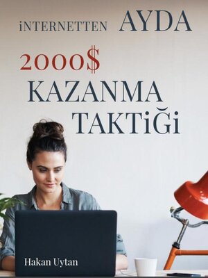 cover image of İnternetten Ayda 2000 $ Kazanma  Taktiği